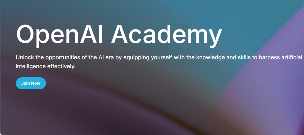 OpenAI Academy:OpenAI 官方 AI 知识与技能学习平台